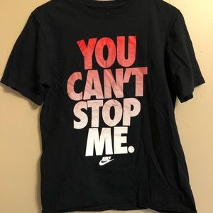 You can’t stop me Nike T-shirt